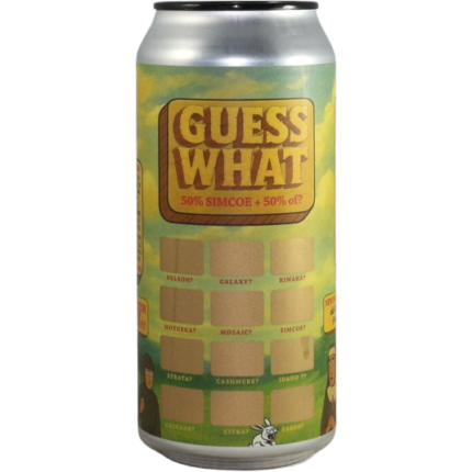 GUESS WHAT? | HOLY GRAIL | 50% SIMCOE + ?