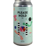 Please Hold